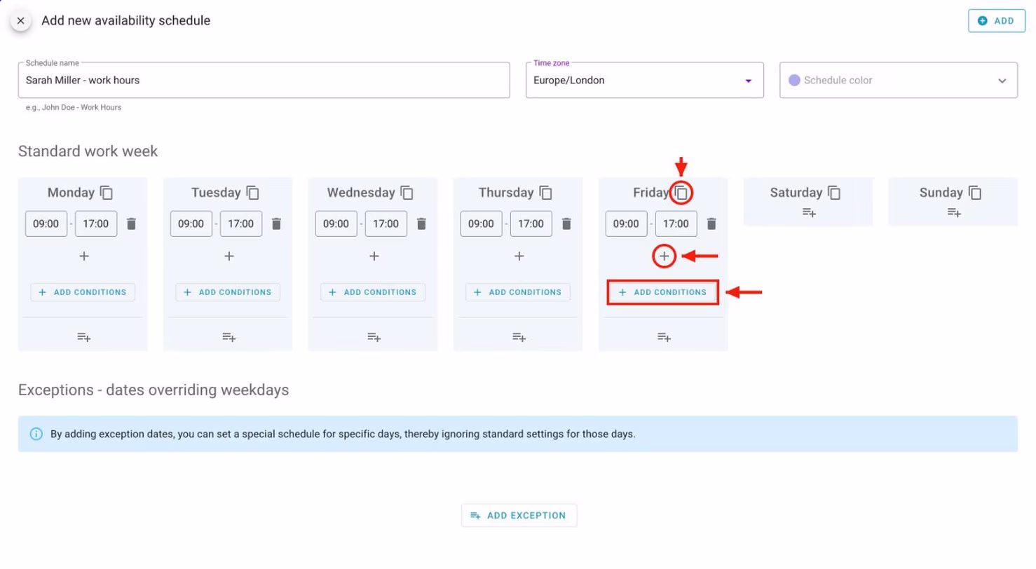 The standard work week with the Copy hours, + and Add conditions buttons.