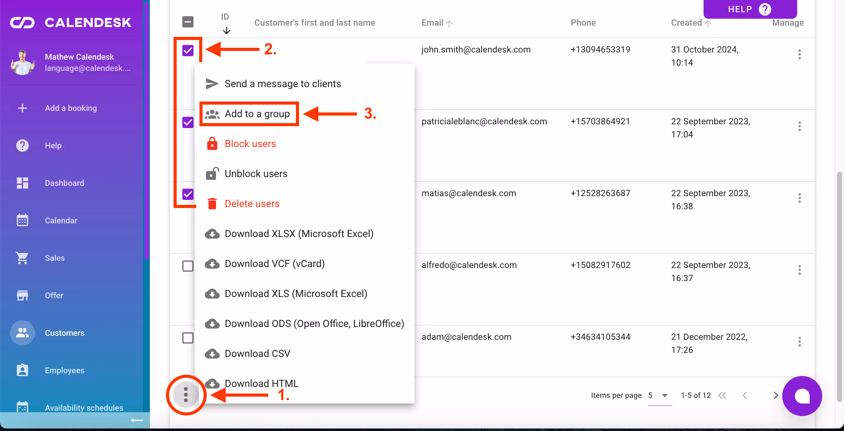 How to manage customers.